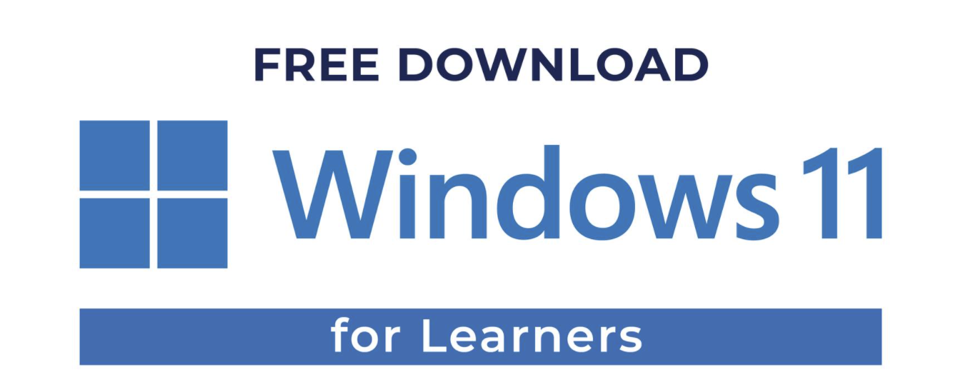 FREE DOWNLOAD OF MICROSOFT 11 FOR LEARNERS